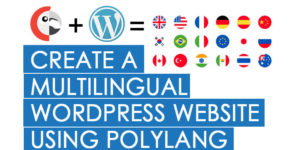 Create a Multilingual WordPress Website with Polylang