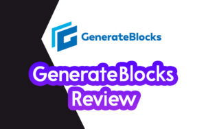 GenerateBlocks Review