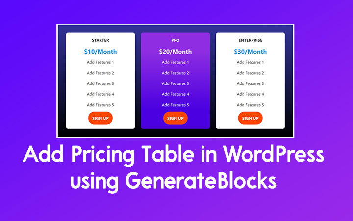 How to Add Pricing Table in WordPress using GenerateBlocks