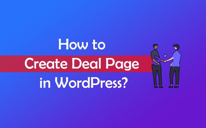 How to Create Deal Page in WordPress