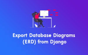 Export Database Diagrams (ERD) from Django