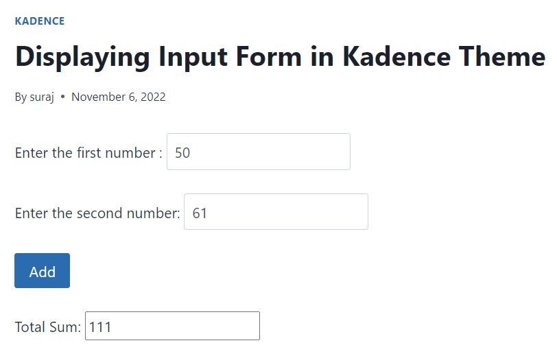 Displaying Input Form in Kadence Theme